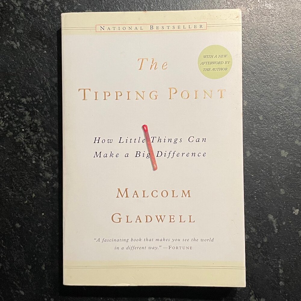 "The Tipping Point," by Malcolm Gladwell, 2002 First Edition Paperback
